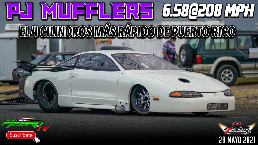 Pj Muffler el 4 cilindros más rápido de puerto&nbsp;rico